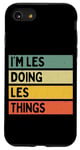 Coque pour iPhone SE (2020) / 7 / 8 Citation personnalisée humoristique I'm Les Doing Les Things