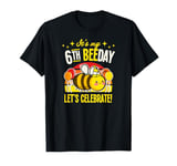 It's My 6th Bee Day Let's Celebrate Bee Birthday Party T-Shirt