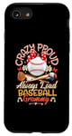 iPhone SE (2020) / 7 / 8 Womens Crazy Proud Always Loud Baseball Grammy Grandma Case