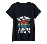 Womens Sometimes I Can Almost Hear the Laughter of the Trees V-Neck T-Shirt