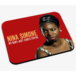 Tapis de Souris Vieille Affiche Nina Simone My Baby Just Cares For Me Musique Rétro Poster