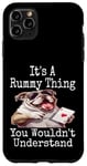 Coque pour iPhone 11 Pro Max Funny It's A Rummy Thing You Wouldn't Understand Jeu de cartes