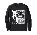 Rescue Save Love, Animal Rescue Dog Cat Lovers Long Sleeve T-Shirt