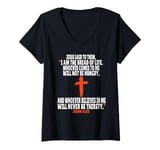 Womens John 6:35 Bible Verses Scripture V-Neck T-Shirt