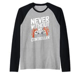 Never Without My Controller Retrogaming Video Game Gift Raglan Baseball Tee