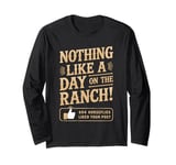 Day On The Ranch, Funny Cowboy Rancher Horsefly Joke Long Sleeve T-Shirt