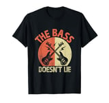 The Bass Doesn't Lie Bassist Player Musician Band T-Shirt