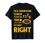 Trampoline Coach Jumping Trampoline Gymnastics T-Shirt