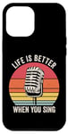 Coque pour iPhone 15 Pro Max La vie est meilleure lorsque vous chantez, microphone chanteur chanteur