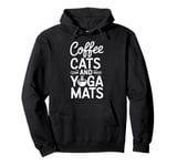 Funny Coffee Cats & Yoga Mats Mindful Spiritual Workout Pullover Hoodie