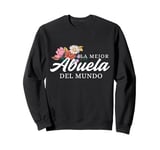 La Mejor Abuela del Mundo Hispanic Grandparents Day Sweatshirt