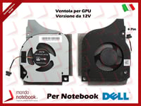 Ventilateur DELL Inspiron G5-5590 G7-7590 G7-7790 pour VGA Vers. De 12V