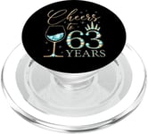 Cheers to 63 Years Old Women 63e Birthday Women Queens Bday PopSockets PopGrip pour MagSafe