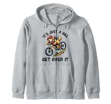 It's Just A Hill Get Over It Golden Retriever Mountain Bike Zip Hoodie