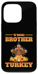 iPhone 13 Pro THE DAD BROTHER FUNNY THANKSGIVING HUMOR MATCHING FAMILY Case