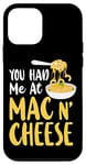 iPhone 12 mini Mac And Cheese Girl You Had Me At Mac & Cheese Case