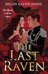 The Last Raven: The brand new vampire forbidden romance to lose yourself in for Fall 2024! (The Ravens, Book 1)