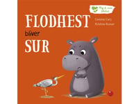 Mig Og Mine Følelser: Flodhest Bliver Sur | Gemma Cary | Språk: Danska