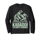 The Game of Warriors Kabaddi Long Sleeve T-Shirt