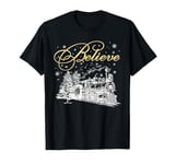 Believe Christmas North Pole Polar Express All Abroad Family T-Shirt