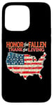 Coque pour iPhone 15 Pro Max Honor the Fallen, Thank the Living Patriotic Appreciation