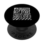 Funny Warning Sign May Start Talking About World War II PopSockets Adhesive PopGrip