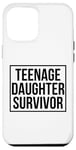 Coque pour iPhone 12 Pro Max Citation amusante pour la fête des pères avec inscription « Teenage Daughter Survivor »