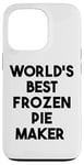 iPhone 13 Pro World's Best Frozen Pie Maker Case