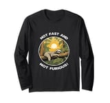 Fun Happy Lazy Sloth Not Fast And Not Furious Gift Graphic Long Sleeve T-Shirt