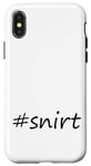 Coque pour iPhone X/XS #snirt t-shirt, chemise à capuche, housse de téléphone portable, chemise, oreiller