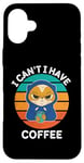 Coque pour iPhone 16 Plus Retro Angry Cat I Can't I Have Coffee Lover Retro Coffee Coffee