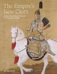 The Empire&#039;s New Cloth  CrossCultural Textiles at the Qing Court