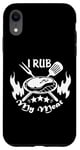 Coque pour iPhone XR Texte amusant I Rub My Meat BBQ Dad Accessoire pour fumoir décalé