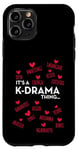 iPhone 11 Pro It's a K-Drama Thing | Korean Words Case