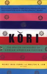 Heinz Insu Fenkl - Kori The Beacon Anthology of Korean American Fiction Bok