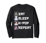 Eat Sleep K-Pop Repeat Anime Girl Korean Music Kpop Merch Long Sleeve T-Shirt