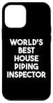 iPhone 12 mini World's Best House Piping Inspector Case