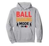 Funny Dodgeball game Design for a Dodgeball Player Pullover Hoodie