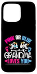 Coque pour iPhone 15 Pro Max Pink or Blue Grandma Loves You Gender Reveal