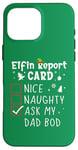 iPhone 16 Pro Max Dad Bod Christmas Nice Naughty Funny Xmas List Dad Jokes Case