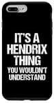 Coque pour iPhone 7 Plus/8 Plus C'est un truc avec Hendrix (vous ne comprendriez pas) - Fun Hendrix