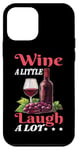 Coque pour iPhone 12 mini Wine A Little Laugh A Lot Relaxation -