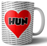 Hun Mug Valentines Day Gift For Him or Her Girlfriend Boyfriend Husband Wife