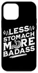 Coque pour iPhone 12 mini Moins d'estomac Plus Badass Drôle Chirurgie bariatrique