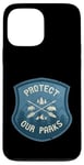 iPhone 13 Pro Max Protect Our Parks National Parks Vintage Retro Badge Case