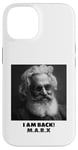 Coque pour iPhone 14 JE SUIS DE RETOUR, Karl Marx, communiste, cool Marx