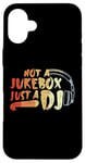 Coque pour iPhone 16 Plus Pas un juke-box, juste un DJ