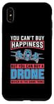 iPhone XS Max You Can't Buy Happiness But You Can Drone Pilot Drone Racing Case