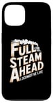 iPhone 13 Locomotive Engineer Life Full Steam Ahead Train Lover Case