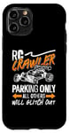 iPhone 11 Pro RC Crawler Parking Only Loves Remote Control RC Model Racing Case